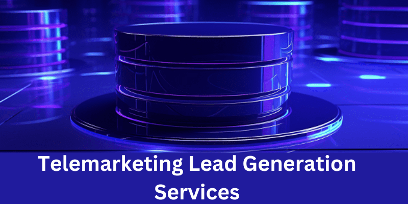 Telemarketing Lead Generation Services